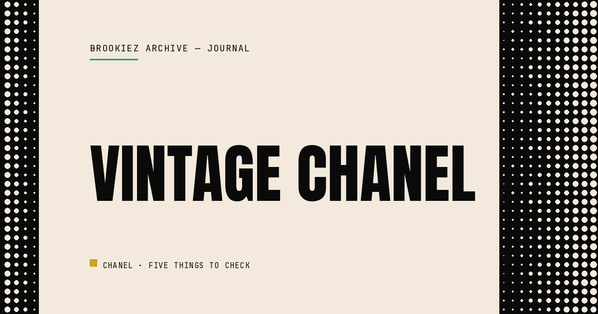 How to Spot Authentic Vintage Chanel: A Buyer's Guide